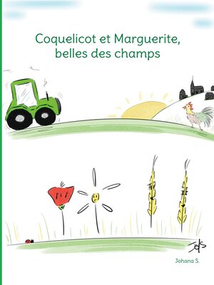 cover image of Coquelicot et Marguerite, belles des champs
